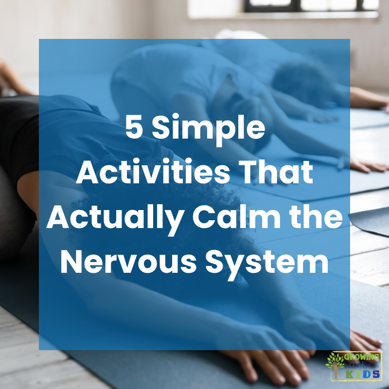 5 Simple Activities That Actually Calm the Nervous System